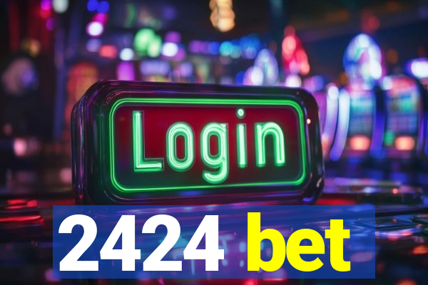 2424 bet